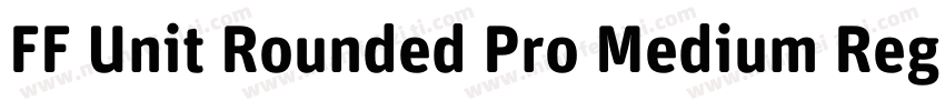 FF Unit Rounded Pro Medium Regular字体转换